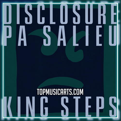 Disclosure, pa salieu - King steps Ableton Remake (UK Garage)