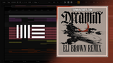 Dom Dolla feat. Daya - Dreamin (Eli Brown Remix) Ableton Remake (Mainstage)