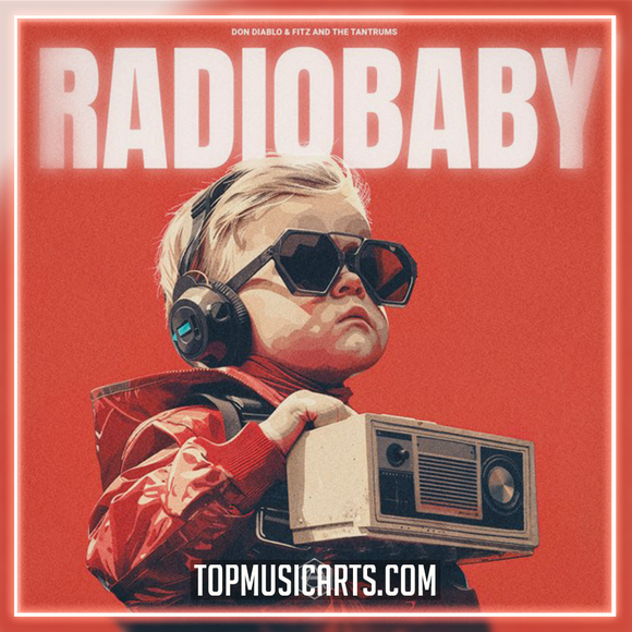 Don Diablo & Fitz and The Tantrums - Radio Baby Ableton Remake (Future House)
