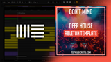 Don't Mind - Deep House Ableton Template (Dezko Style)