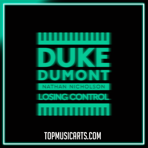 Duke Dumont - Losing Control Ableton Remake (Melodic Techno)