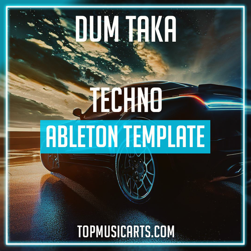 Dum Taka - Techno Ableton Template (Argy, Zafrir Style)