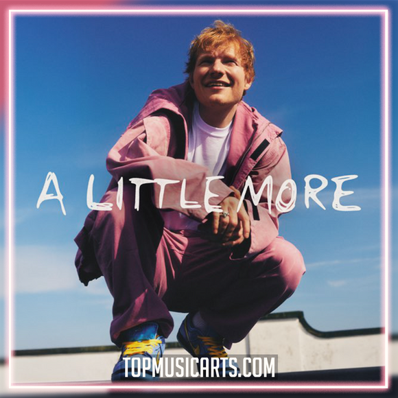 Ed Sheeran - A Little More Ableton Remake (Pop)