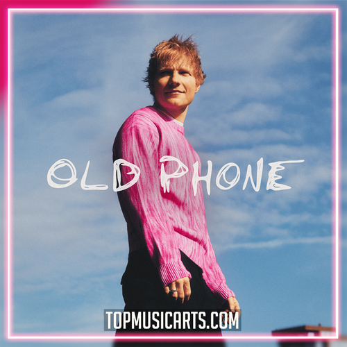 Ed Sheeran - Old Phone Ableton Remake (Pop)