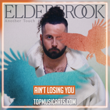 Elderbrook - Ain’t Losing You Ableton Remake (Melodic House)