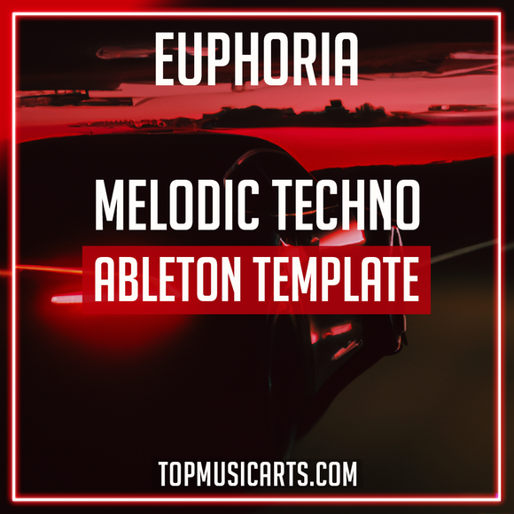 Euphoria - Melodic Techno Ableton Template (ARTBAT, Paradoks Style)