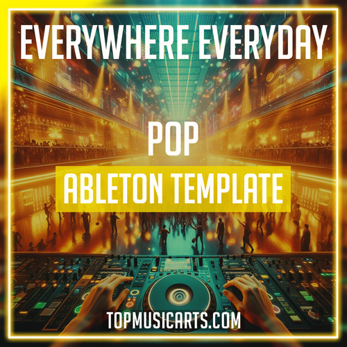 Everywhere Everyday - Pop Ableton Template (WizTheMC Style)