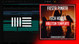 Fiesta Pinata - Tech House Ableton Template (Fisher Style)