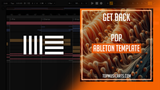 Get Back - Pop Ableton Template (DJ Snake Style)