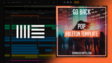 Go back - Pop Ableton Template (Khalid, Sam Smith Style)