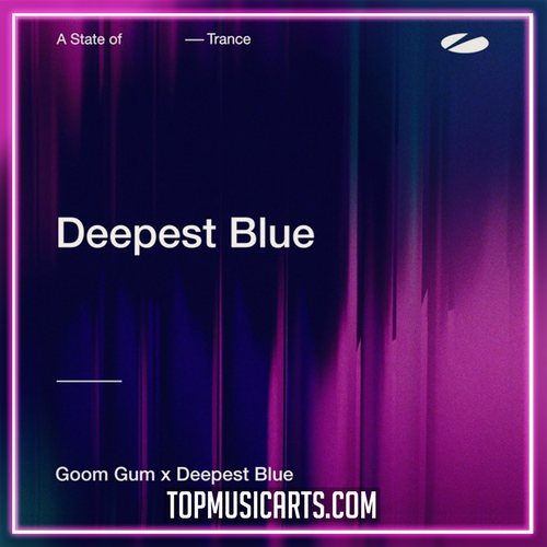 Goom Gum x Deepest Blue - Deepest Blue Ableton Remake (Melodic House)