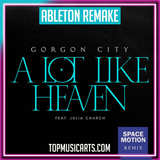 Gorgon City ft. Julia Church - A Lot Like Heaven (Space Motion Remix) Ableton Remake (Melodic House)