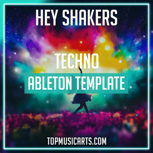 Hey shakers - Techno Ableton Template (Innellea, Mind Against Style)