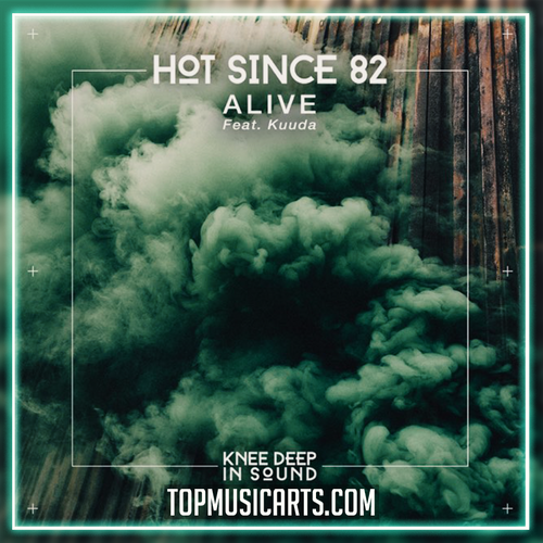 Hot Since 82 - Alive (feat. Kuuda) Ableton Remake (Afro House)