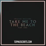 Imagine Dragons - Take Me To The Beach (feat. Ado) Ableton Remake (Pop)