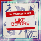 Jauz & Habstrakt - Like Before Ableton Remake (Bass House)