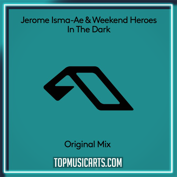 Jerome Isma-Ae & Weekend Heroes - In The Dark Ableton Remake (Melodic Techno)