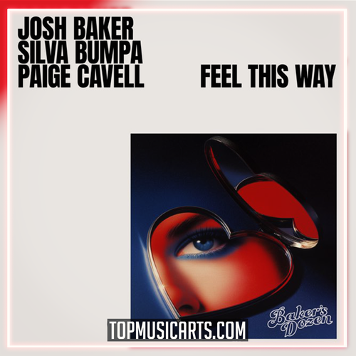Josh Baker, Silva Bumpa & Paige Cavell - Feel This Way (Ableton Remake) (House)