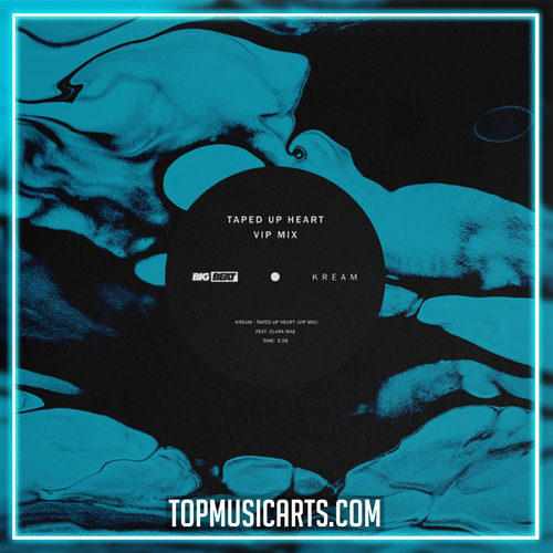 KREAM - Taped Up Heart (feat. Clara Mae) (VIP Mix) Ableton Remake (Pop House)