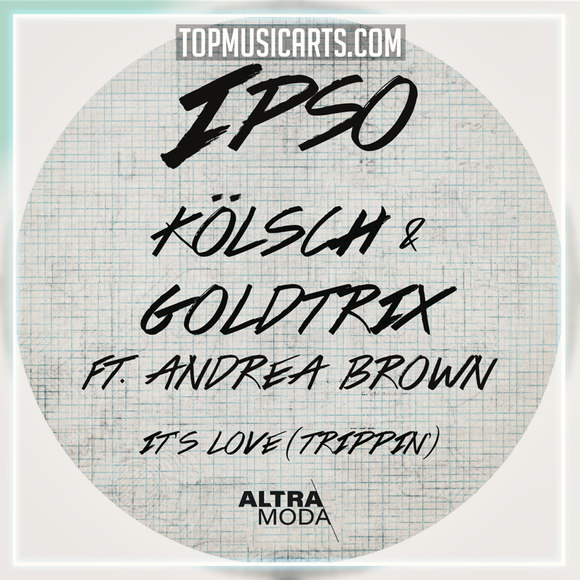 Kölsch & Goldtrix feat. Andrea Brown - It's Love (Trippin') Ableton Remake (Melodic House)
