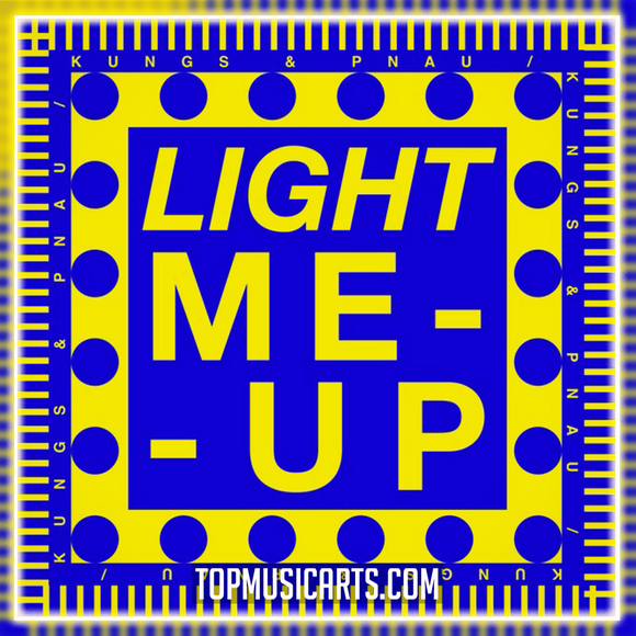 Kungs, PNAU - Light Me Up Ableton Remake (Dance Pop)