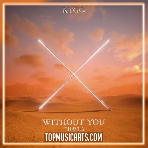 Kygo, HAYLA - Without You Ableton Remake (Dance Pop)