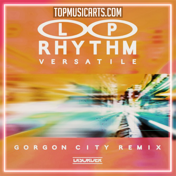 L.P. Rhythm, Gorgon City - Versatile (Gorgon City Remix) Ableton Remake (Bass House)