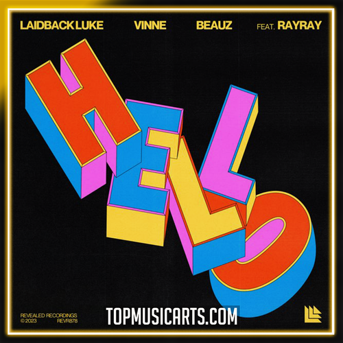 Laidback Luke, VINNE & BEAUZ feat. RayRay - Hello Ableton Remake (Tech House)
