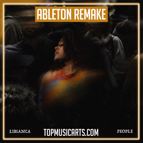 Libianca - People Ableton Remake (Afrobeats)