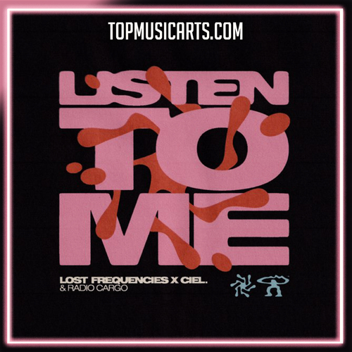 Lost Frequencies & CIEL. & Radio Cargo - Listen To Me (Ableton Remake)