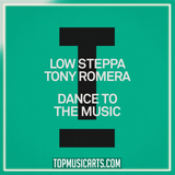 Low Steppa, Tony Romera - Dance To The Music Ableton Remake (Tech House)