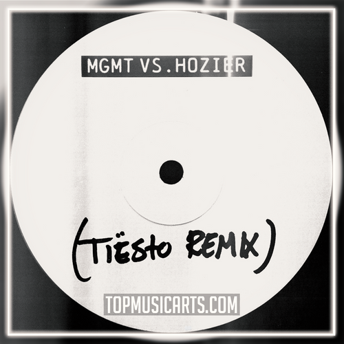 MGMT Kids vs. Hozier - Too Sweet (Tiësto Mashup) Ableton Remake (Mainstage)