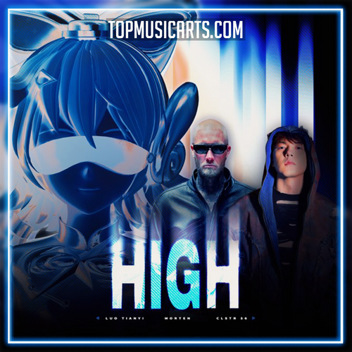 MORTEN, Luo Tianyi, CLSTR 56, Terry Zhong - High Ableton Remake (Mainstage)