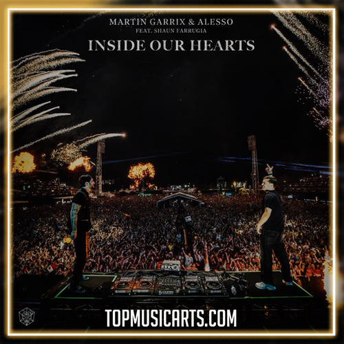 Martin Garrix & Alesso feat. Shaun Farrugia - Inside Our Hearts Ableton Remake (Progressive House)