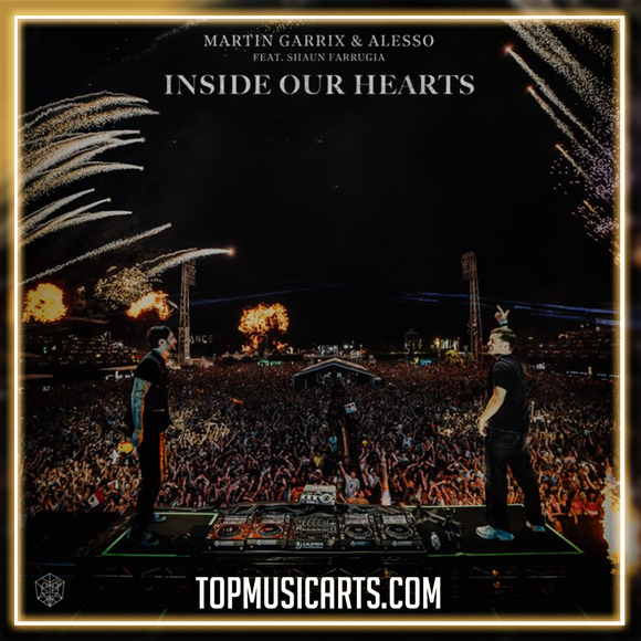 Martin Garrix & Alesso feat. Shaun Farrugia - Inside Our Hearts Ableton Remake (Dance)