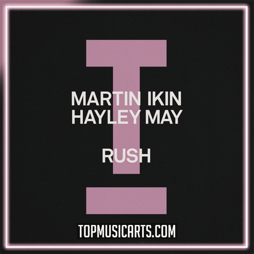 Martin Ikin, Hayley May - Rush (Ableton Remake)