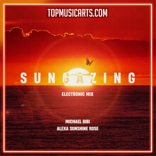 Michael Bibi. Alexa Sunshine Rose - Sungazing (Electronic Mix) Ableton Remake (Minimal / Deep Tech)