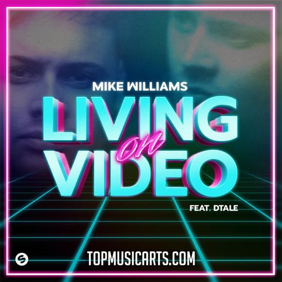Mike Williams - Living On Video (feat. DTale) [VIP Mix] Ableton Remake (Dance)