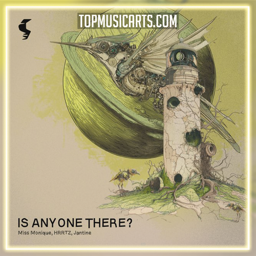 Miss Monique, HRRTZ, Jantine - Is Anyone There? Ableton Remake (Melodic House)