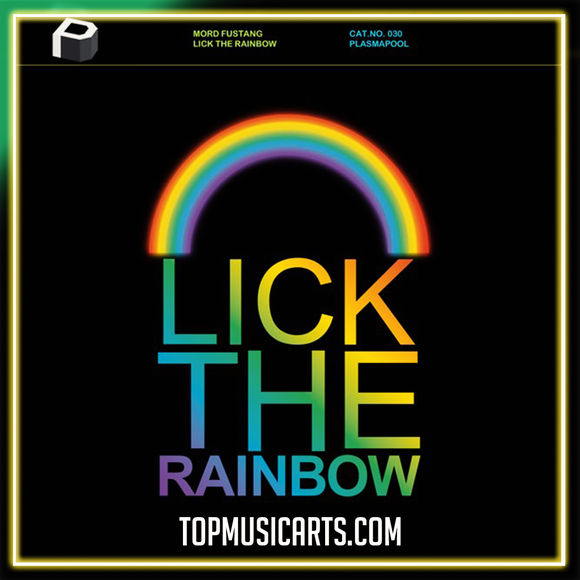 Mord Fustang - Lick The Rainbow Ableton Remake (Bass House)