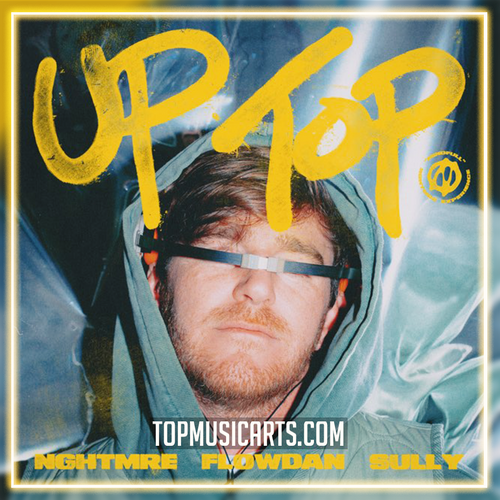 NGHTMRE, Flowdan, Sully - Up Top Ableton Remake (Drum & Bass)
