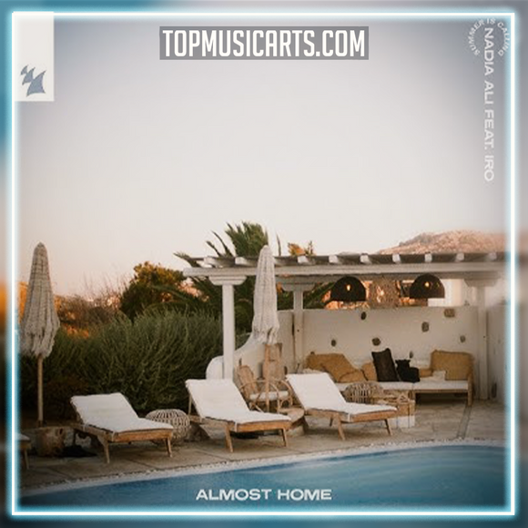 Nadia Ali, Summer Is Calling & iRO - Almost Home (Southmind Edit) Ableton Remake (Dance)