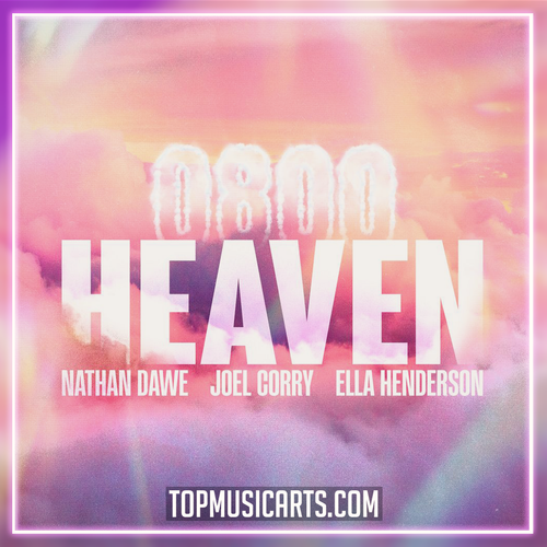 Nathan Dawe x Joel Corry x Ella Henderson - 0800 HEAVEN Ableton Remake (Eurodance / Dance Pop)
