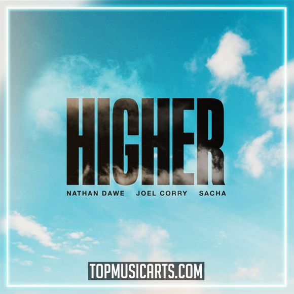 Nathan Dawe x Joel Corry x Sacha - Higher Ableton Remake (Tech House)