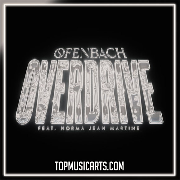Ofenbach - Overdrive (feat. Norma Jean Martine) Ableton Remake (Dance)