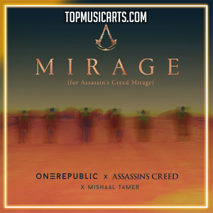 OneRepublic, Assassin's Creed, Mishaal Tamer - Mirage Ableton Remake (Pop)