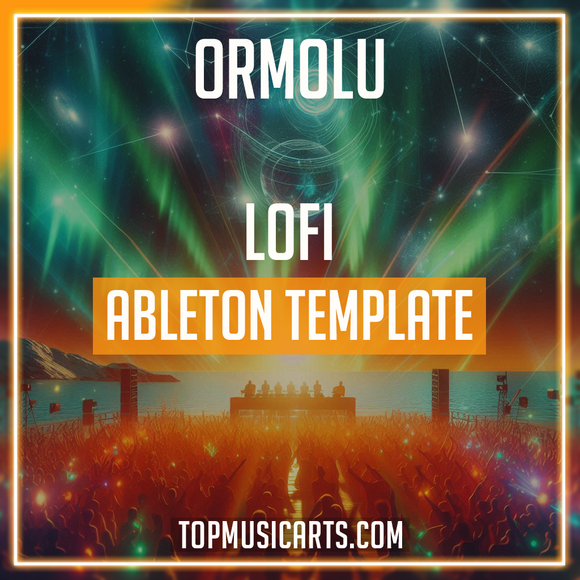 Ormolu - Lofi Ableton Template (Sarah the instrumentalist, L.Dre Style)