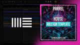 Parrel - House Ableton Template (Blessed Madona, Low Steppa Style)