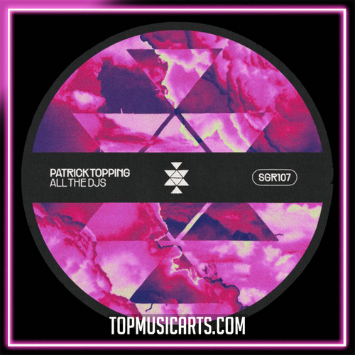 Patrick Topping­ - All The DJs (Ableton Remake)