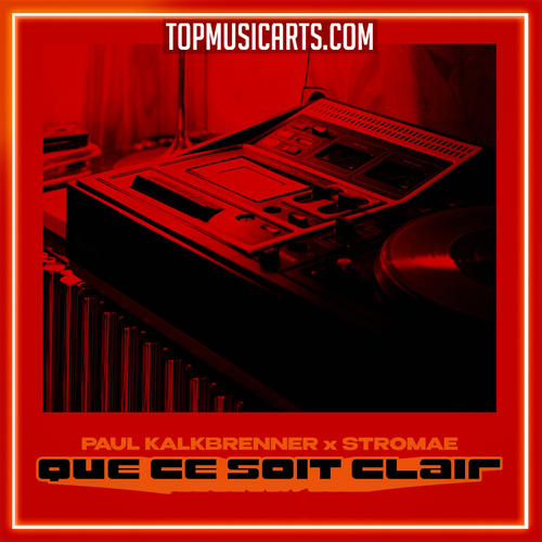 Paul Kalkbrenner, Stromae - Que Ce Soit Clair Ableton Remake (Techno)